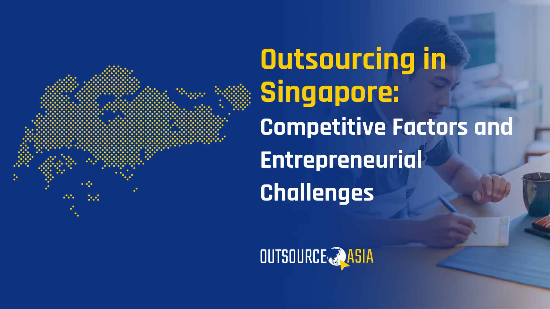 Outsourcing in Singapore