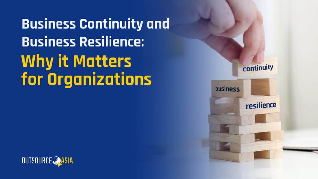 Business Continuity and Business Resilience