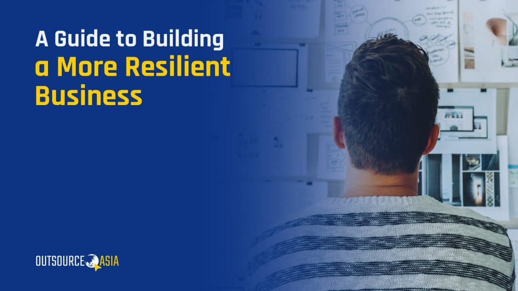A Guide to Building a More Resilient Business