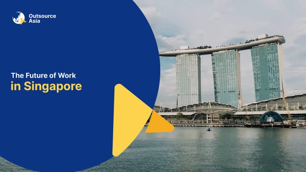 The Future of Work in Singapore