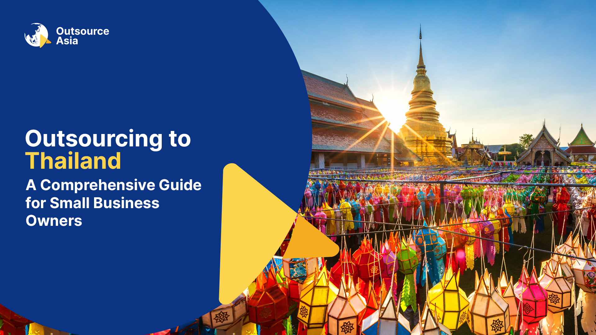 Outsourcing to THAILAND: A Comprehensive Guide for Small Business Owners 
